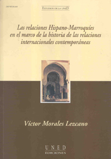 Foto de la noticia Las relaciones Hispano-Marroquíes en el marco de la historia de las relaciones internacionales contemporáneas
